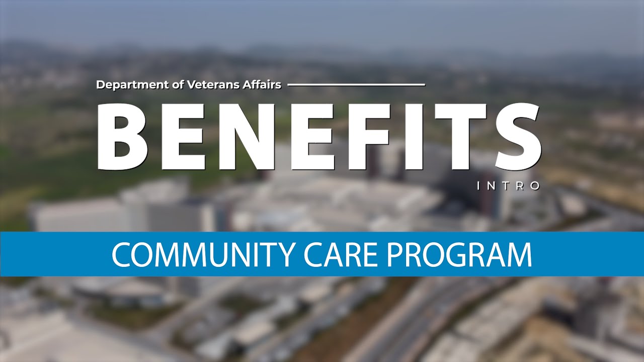 Benefits Intro – Community Care Program